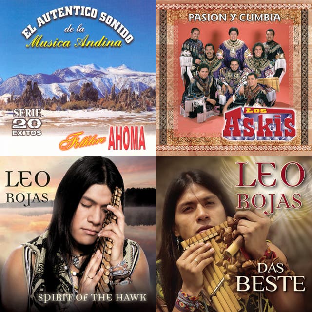 Leo Rojas — El Condor Pasa. Flauta!! playlist by Rayosol Spotify