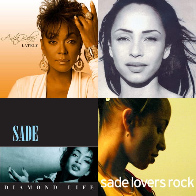 Sade And Anita Baker - playlist by djrobjmix | Spotify