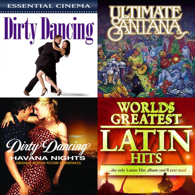 Dirty Dancing: Havana Nights - playlist by April Atkinson | Spotify