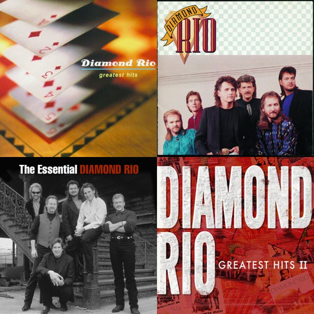 Diamond Rio – Greatest Hits - playlist by lorinunn2016 | Spotify