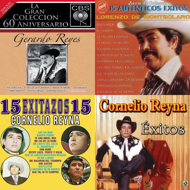 Cornelio Reyna.Gerardo Reyes.Lorenzo de Monteclaro. - playlist by ...