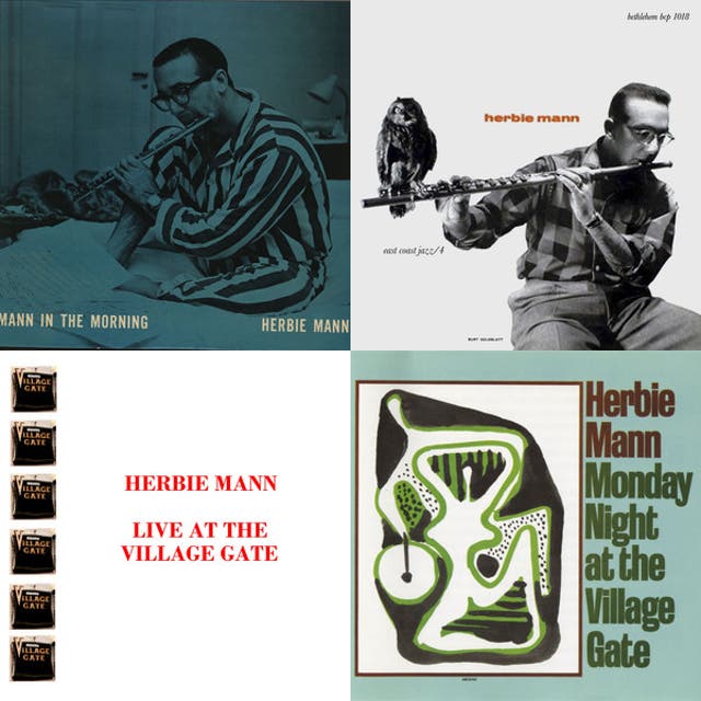 Herbie Mann — Live At The Village Gate - playlist by Si Mo | Spotify