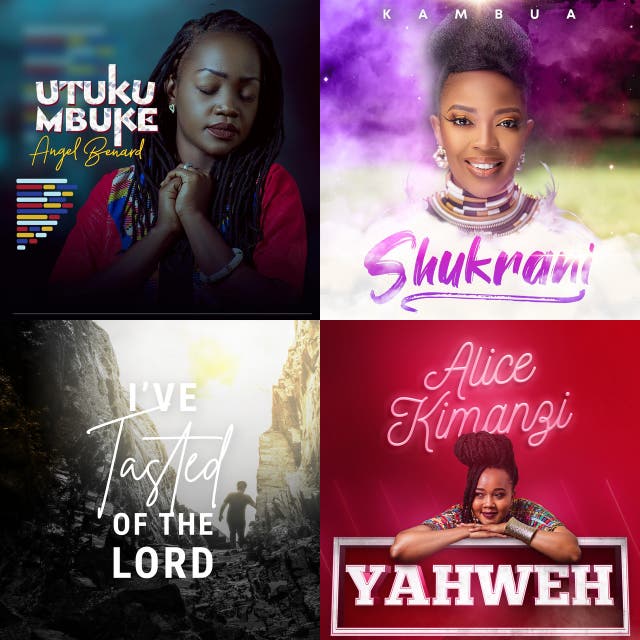 East African Gospel Kiswahili English Local Kenya Tanzania Drc Rwanda Playlist By Marvochi Spotify